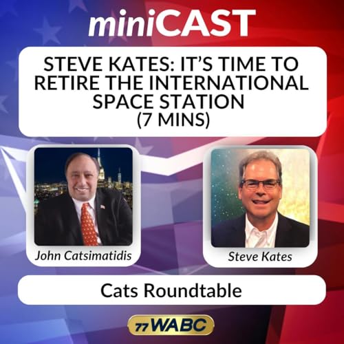 Steve Kates: It's Time To Retire The International Space Station (7 Min) by Unknown