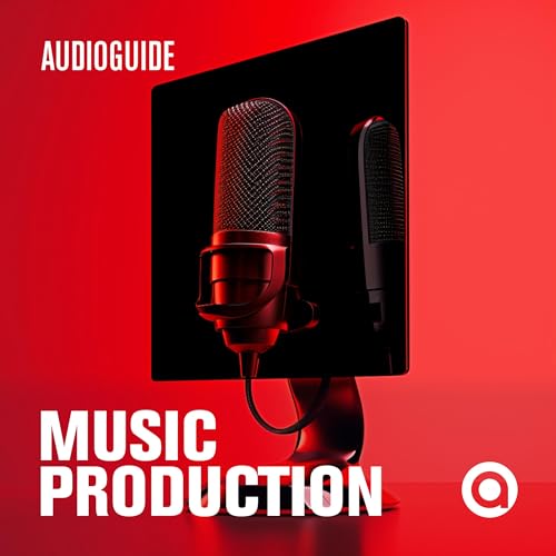 Audioguide: Music Production by Unknown