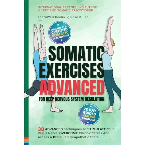 Somatic Exercises – Advanced – For Deep Nervous System Regulation