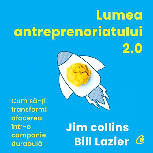 Lumea antreprenoriatului 2.0