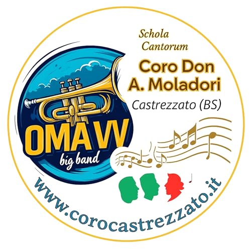 Coro "Don Arturo Moladori" di Castrezzato (Bs), Omavv e Orchestra by Coro Don Arturo Moladori Castrezzato e OMAVV