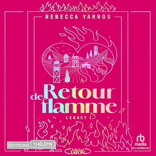 Retour de flamme by Rebecca Yarros