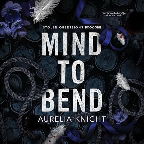 Mind to Bend by Aurelia Knight