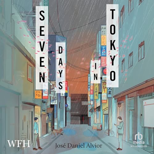 Seven Days in Tokyo by José Daniel Alvior