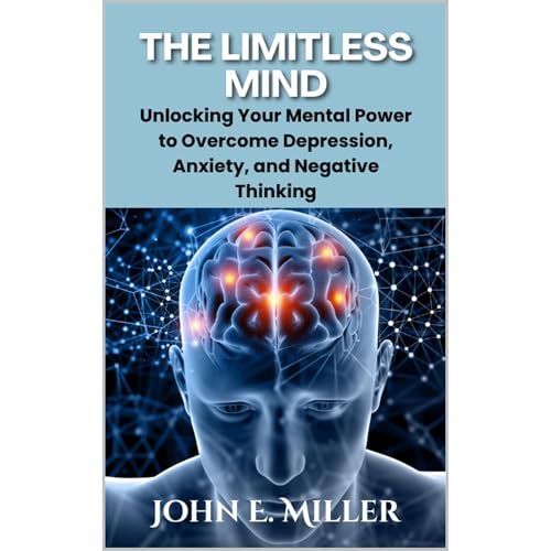 The Limitless Mind by John E. Miller