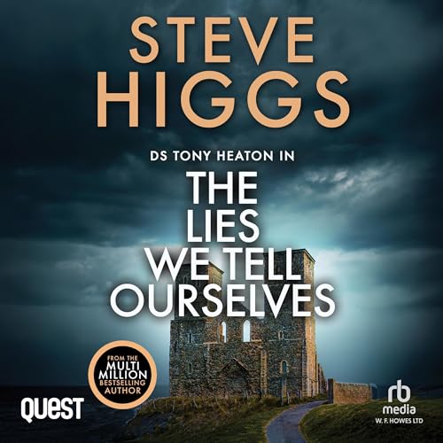 The Lies We Tell Ourselves