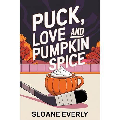 Puck, Love and Pumpkin Spice