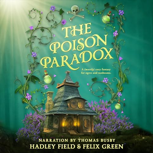 The Poison Paradox by Hadley Field