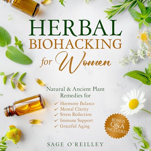 Herbal Biohacking for Women