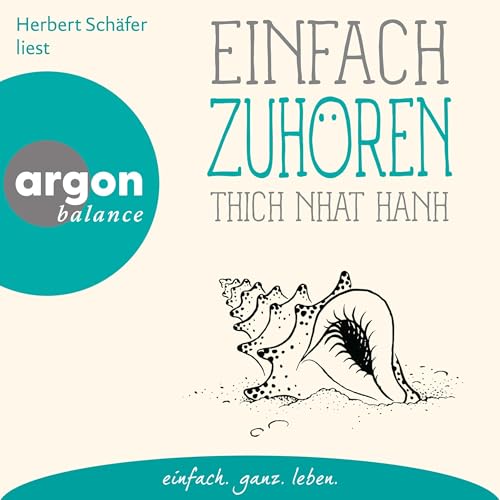 Einfach zuhören by Thich Nhat Hanh