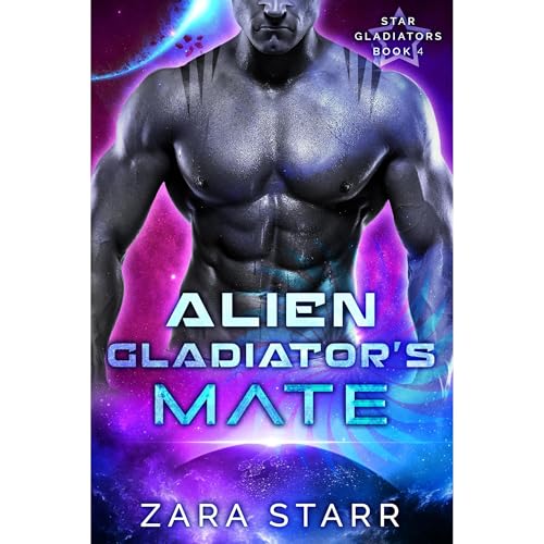 Alien Gladiator's Mate by Zara Starr