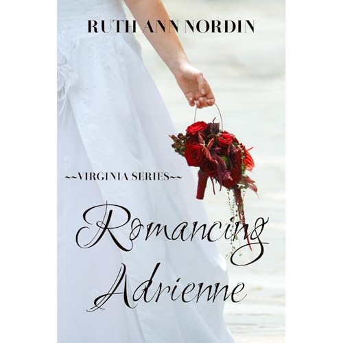 Romancing Adrienne by Ruth Ann Nordin