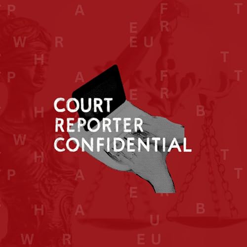 Court Reporter Confidential by Regal Court Reporting