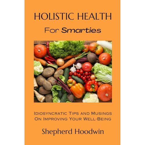 Holistic Health for Smarties