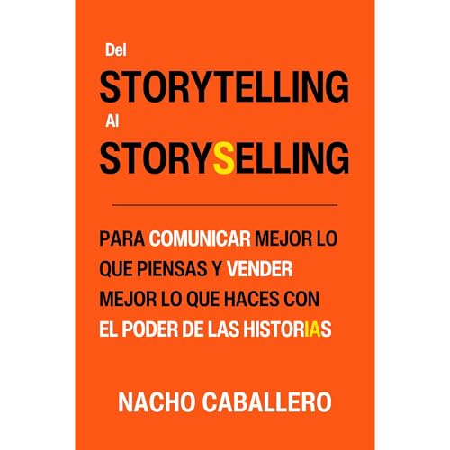 DEL STORYTELLING AL STORYSELLING.
