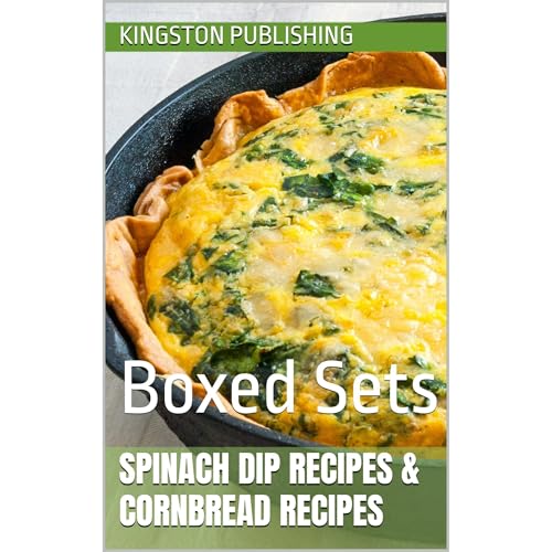 Creamy Spinach Dip Recipes & Moist Cornbread Recipes