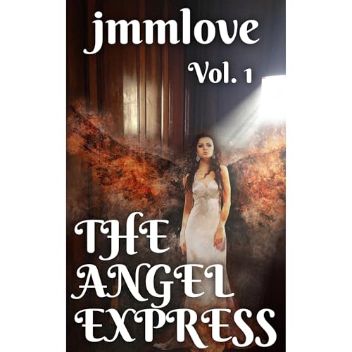 The Angel Express by jmmlove