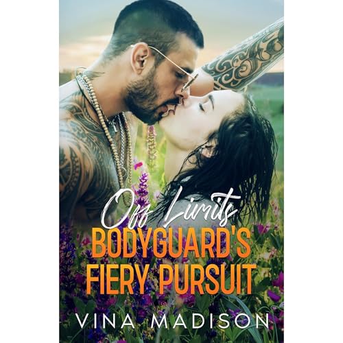 Off Limits Bodyguard's Fiery Pursuit