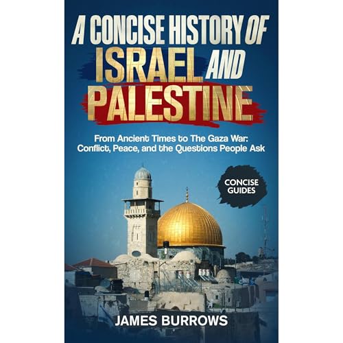 Israel and Palestine - A Concise History