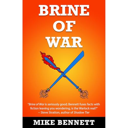 The Brine of War