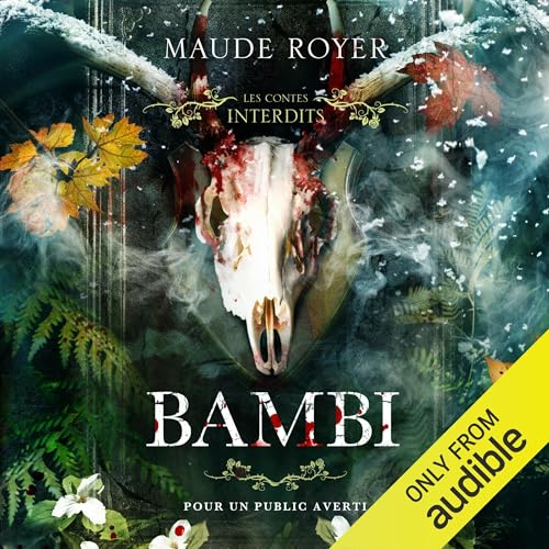Les contes interdits: Bambi