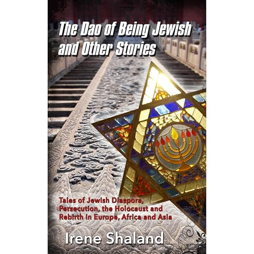 The Dao of Being Jewish and Other Stories by Irene Shaland