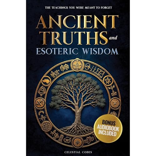 Ancient Truths and Esoteric Wisdom by Celestial Codes