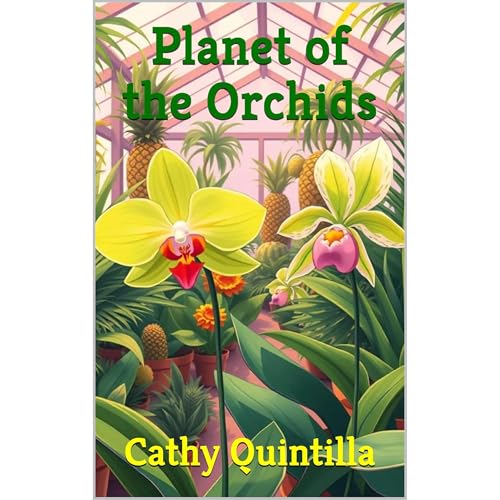 Planet of the Orchids by Cathy Quintilla