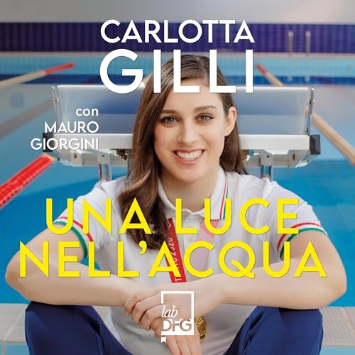 Una Luce nell'Acqua by Carlotta Gilli