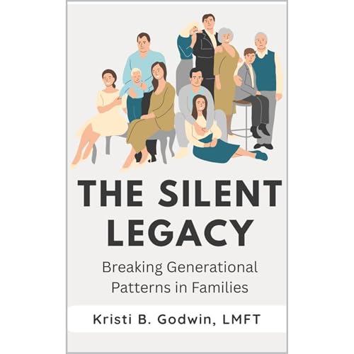 The Silent Legacy by Kristi B. Godwin