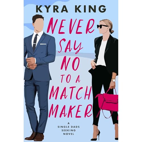 Never Say No to a Matchmaker