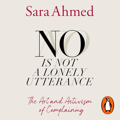 No Is Not a Lonely Utterance by Sara Ahmed