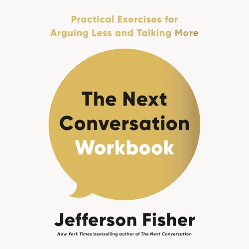 The Next Conversation Workbook
