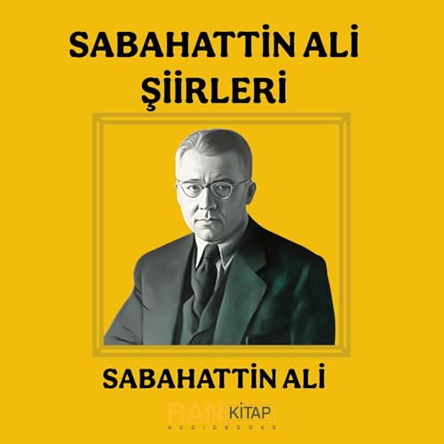 Sabahattin Ali Şiirleri