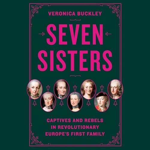 Seven Sisters by Veronica Buckley