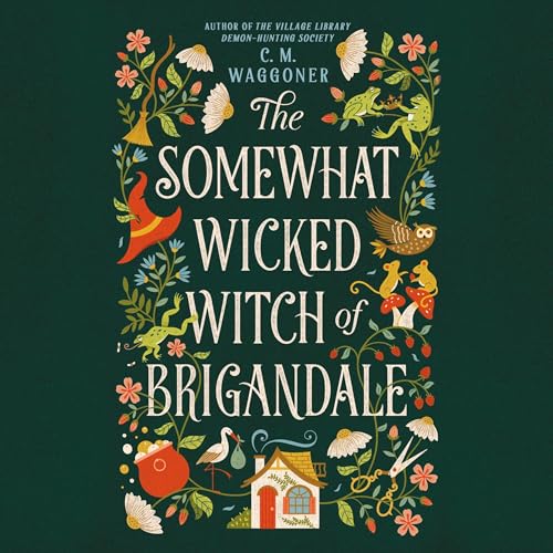 The Somewhat Wicked Witch of Brigandale