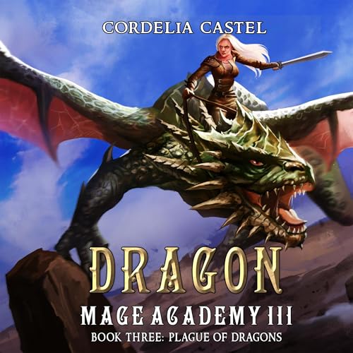 Dragon Mage Academy: Plague of Dragons