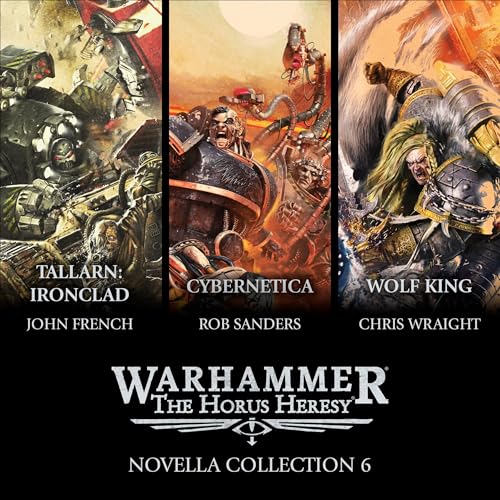 The Horus Heresy: Novella Collection 6 by John French