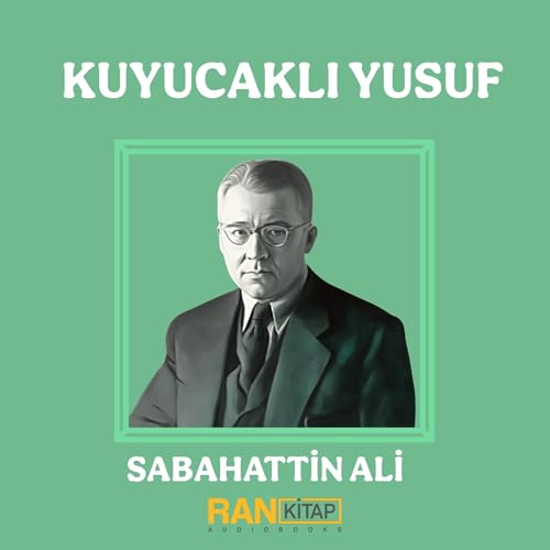 Kuyucaklı Yusuf by Sabahttin Ali