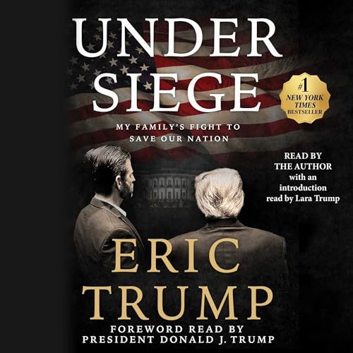 Under Siege by Eric Trump