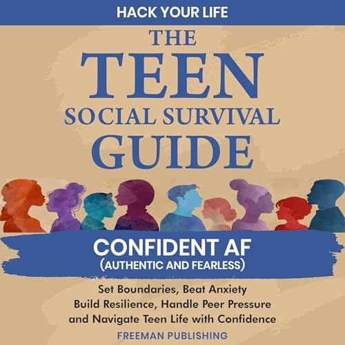 The Teen Social Survival Guide