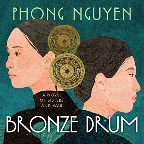 Bronze Drum Audiobook by Phong Nguyen by Unknown