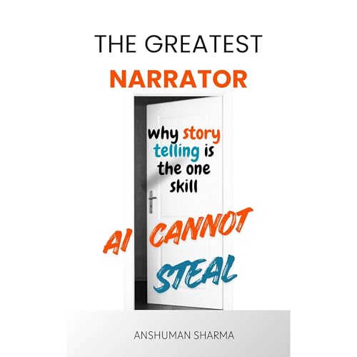 The Greatest Narrator by Anshuman Sharma