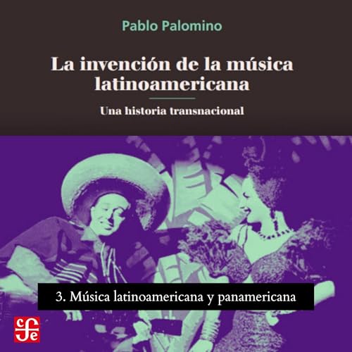 Música latinoamericana y panamericana by Pablo Palomino