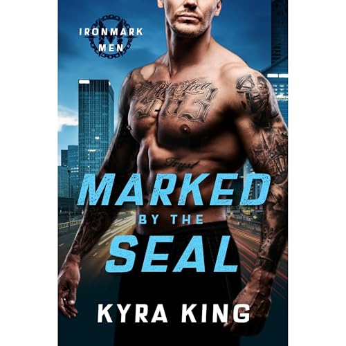 Marked by the SEAL by Kyra King