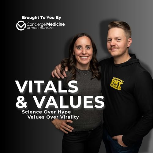 Vitals & Values: Concierge Medicine of West Michigan by Concierge Medicine Of West Michigan 