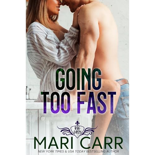 Going Too Fast by Mari Carr