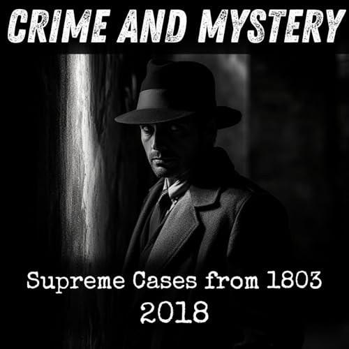 Supreme Cases from 1803-2018 by United States Supreme Court