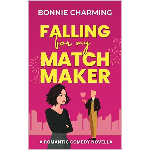 Falling for My Matchmaker