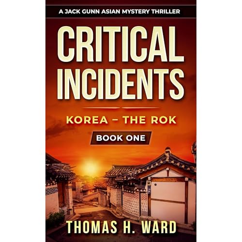 Critical Incidents by Thomas H. Ward